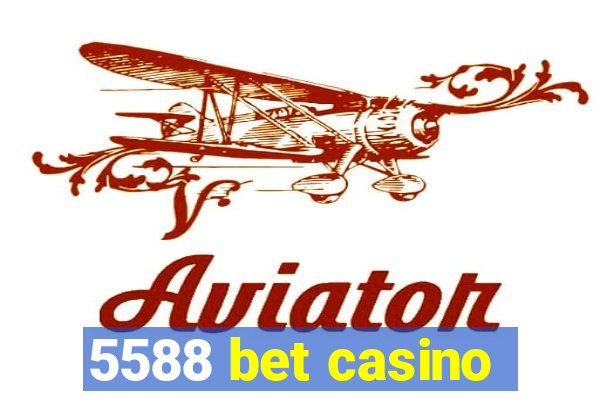 5588 bet casino